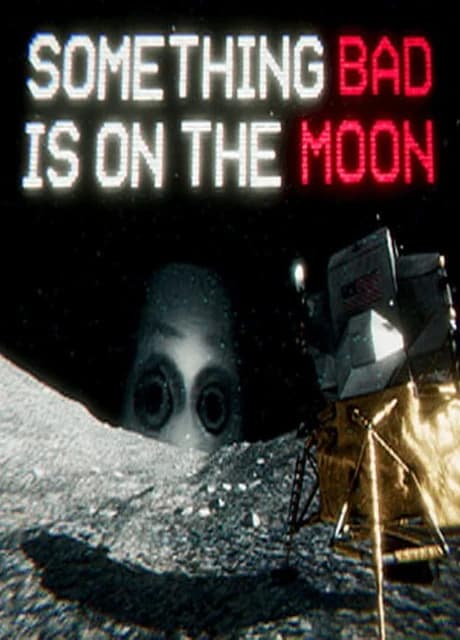 Something Bad is on the Moon