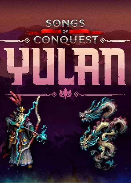 Songs of Conquest: Yulan
