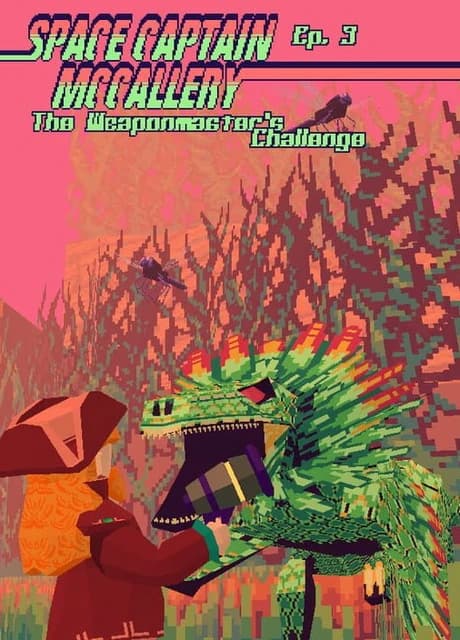 Space Captain McCallery Episode 3: The Weaponmaster's Challenge