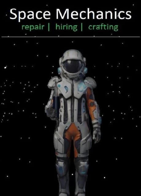 Space Mechanics: Repair Hiring Crafting