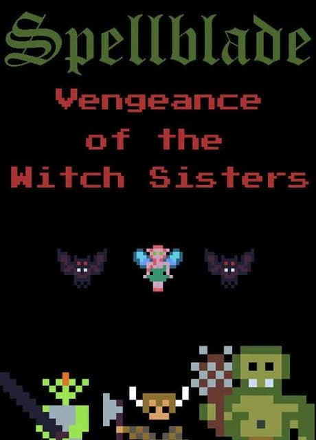 Spellblade: Vengeance of the Witch Sisters