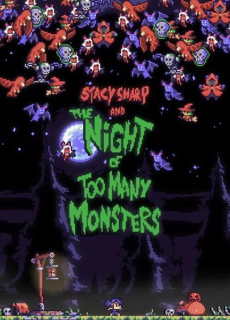 Stacy Sharp and the Night Of Too Many Monsters