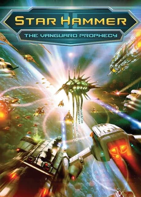 Star Hammer: The Vanguard Prophecy