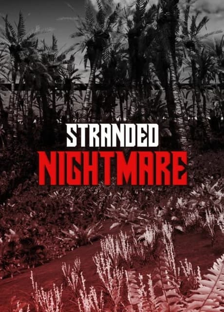 Stranded Nightmare