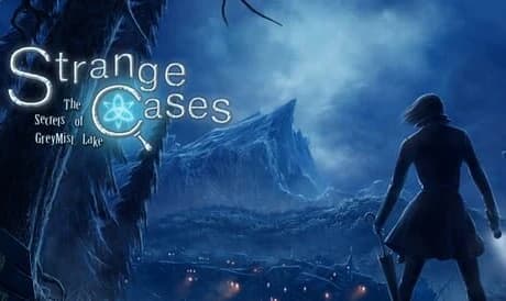 Strange Cases: the Secrets of Grey Mist Lake