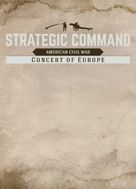 Strategic Command: American Civil War - Concert of Europe