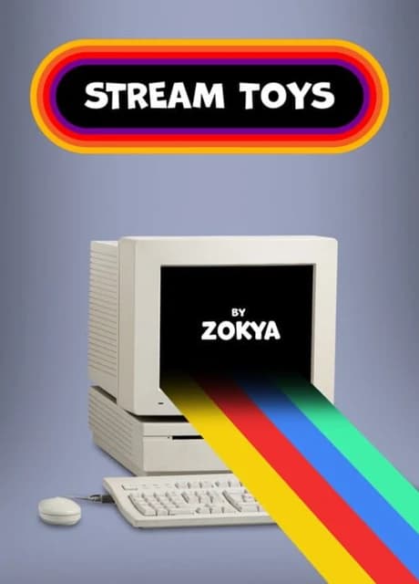 Stream Toys by Zokya