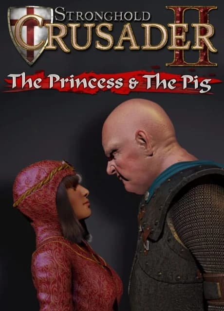 Stronghold Crusader II: The Princess and The Pig