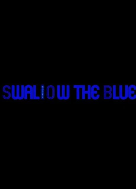 Swallow the Blue: Remastered