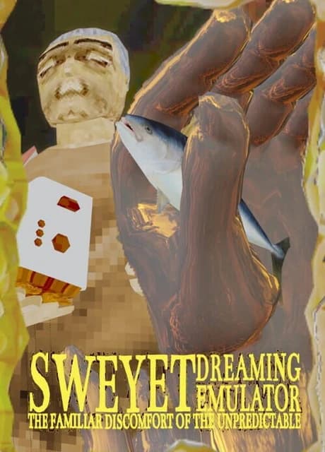 Sweyet Dreaming Emulator the Familiar Discomfort of the Unpredictable