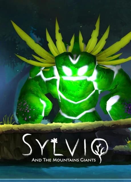 Sylvio and the Mountains Giants