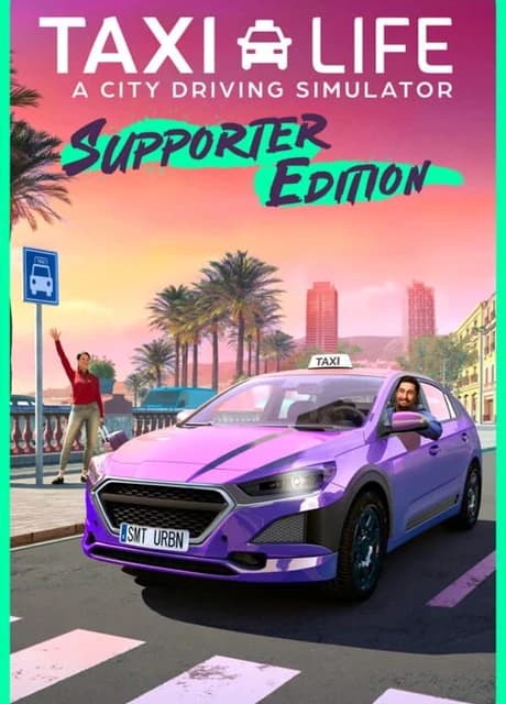 Taxi Life: A City Driving Simulator - Supporter Edition