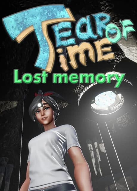 Tear of Time: Lost Memory