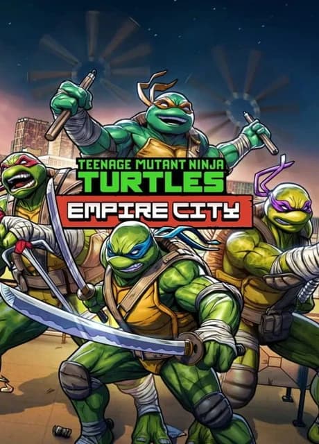 Teenage Mutant Ninja Turtles: Empire City