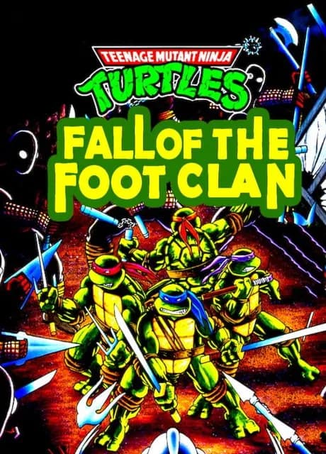 Teenage Mutant Ninja Turtles: Fall of the Foot Clan