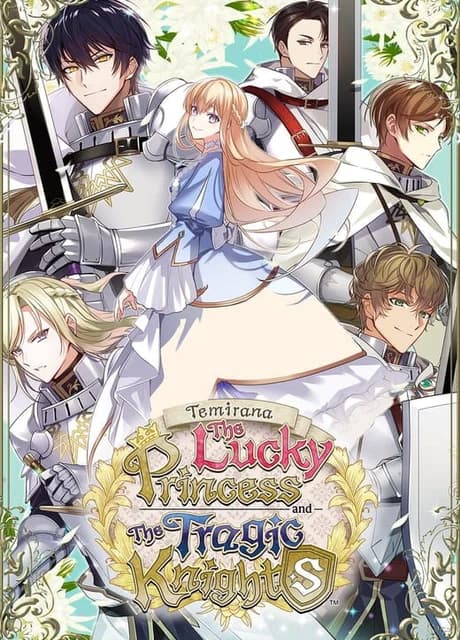 Temirana: The Lucky Princess and the Tragic Knights