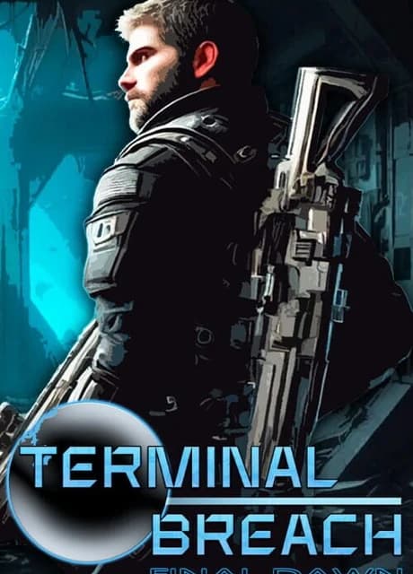 Terminal Breach: Final Dawn