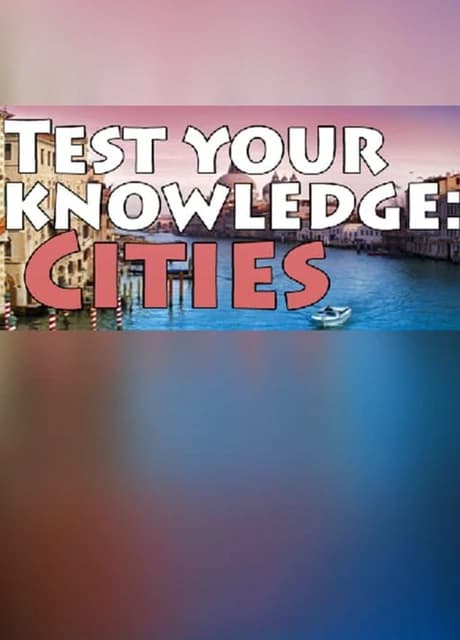 Test your knowledge: Cities