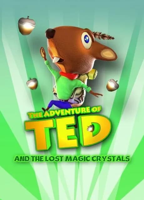 The Adventure of Ted and the Lost Magic Crystals