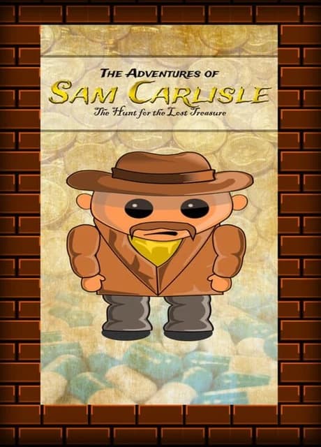 The Adventures of Sam Carlisle: The Hunt for the Lost Treasure