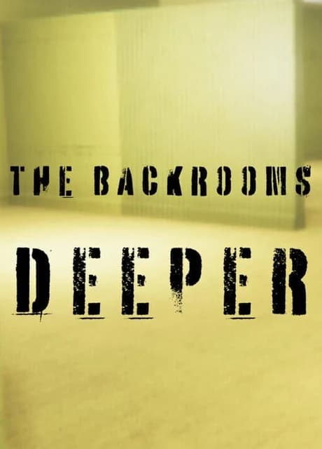 The Backrooms: Deeper