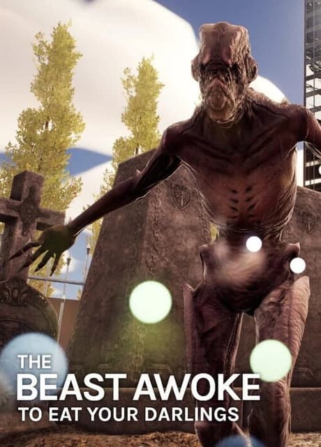 The Beast Awoke to Eat Your Darlings