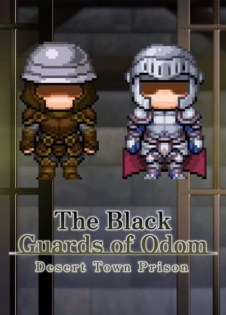 The Black Guards of Odom: Desert Town Prison