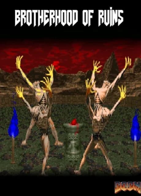 The Brotherhood of Ruin