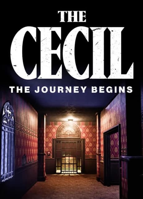 The Cecil: The Journey Begins