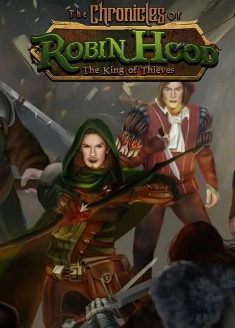 The Chronicles of Robin Hood - The King of Thieves