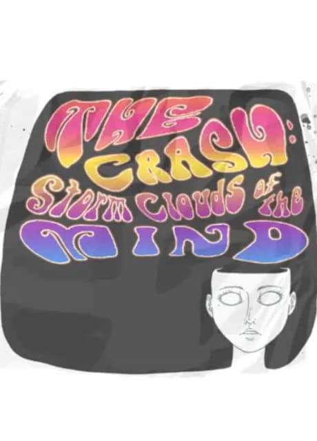 The Crash: Storm Clouds of the Mind