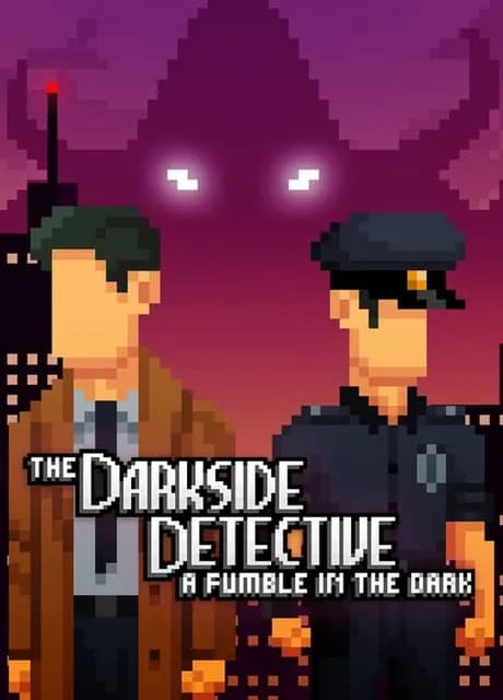 The Darkside Detective: A Fumble in the Dark