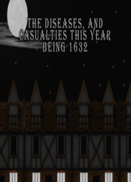 The Diseases, and Casualties this year being 1632