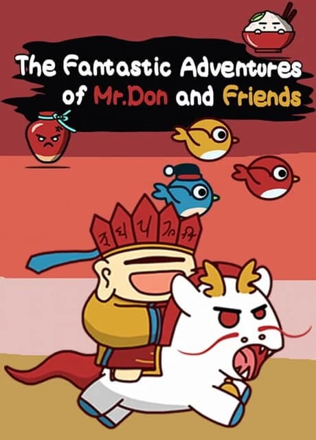The Fantastic Adventures of Mr. Don and Friends