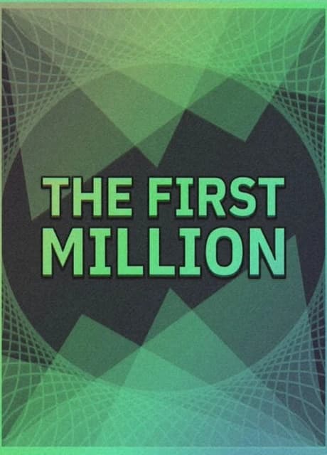 The First Million