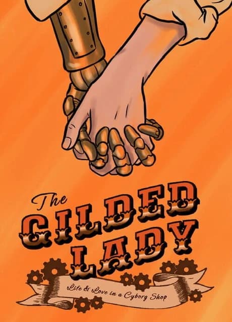 The Gilded Lady: Life and Love in a Cyborg Shop