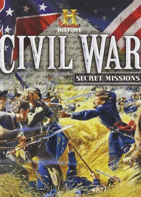 The History Channel: Civil War - Secret Missions