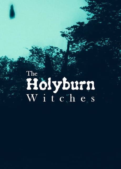 The Holyburn Witches