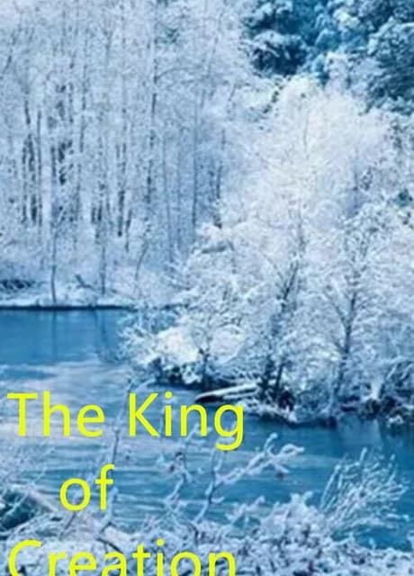 The King of Creation