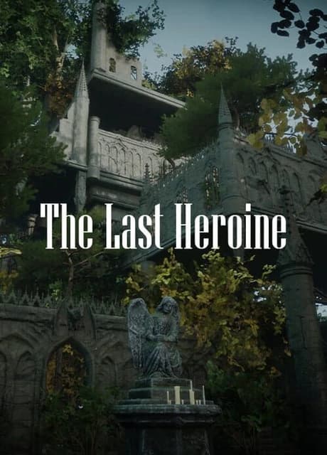The Last Heroine