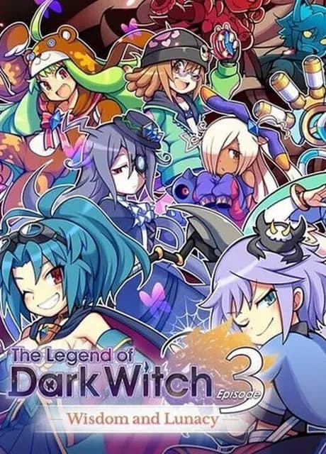 The Legend of Dark Witch Episode 3: Wisdom and Lunacy