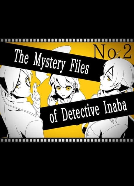 The Mystery Files of Detective Inaba No. 2