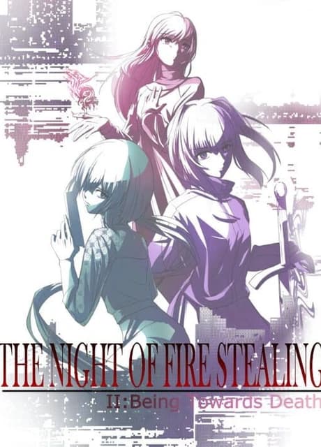 The Night of Fire Stealing 2