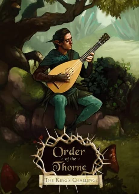 The Order of the Thorne: The King's Challenge