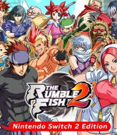 The Rumble Fish 2: Nintendo Switch 2 Edition