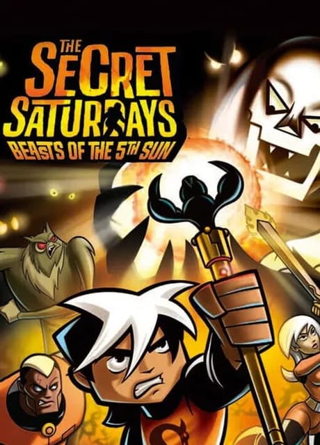 The Secret Saturdays: Beasts of the 5th Sun