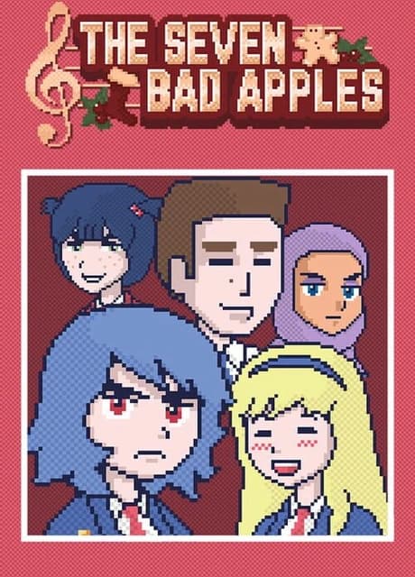 The Seven Bad Apples