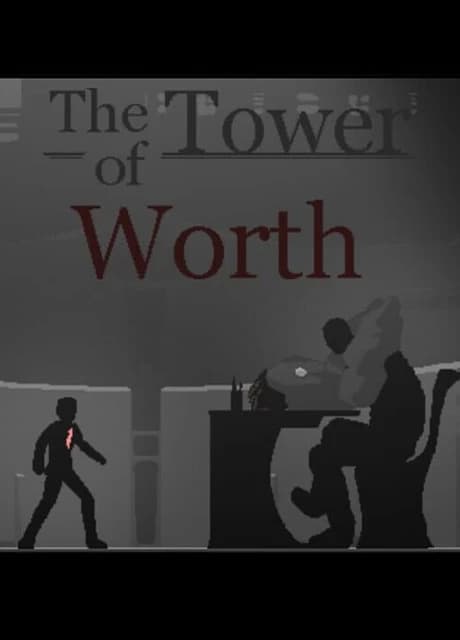 The Tower of Worth