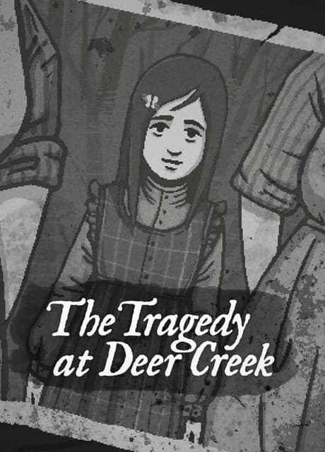 The Tragedy at Deer Creek