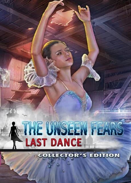 The Unseen Fears: Last Dance - Collector's Edition